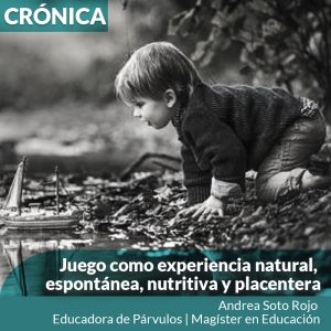 8. Cronica Juego como experiencia natural