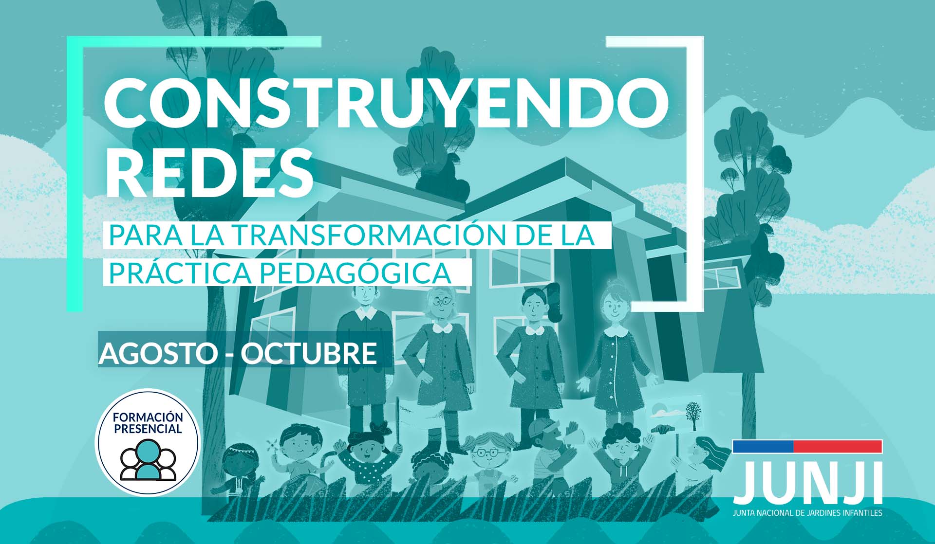 Construyendo redes para la transformación de la práctica pedagógica JUNJ